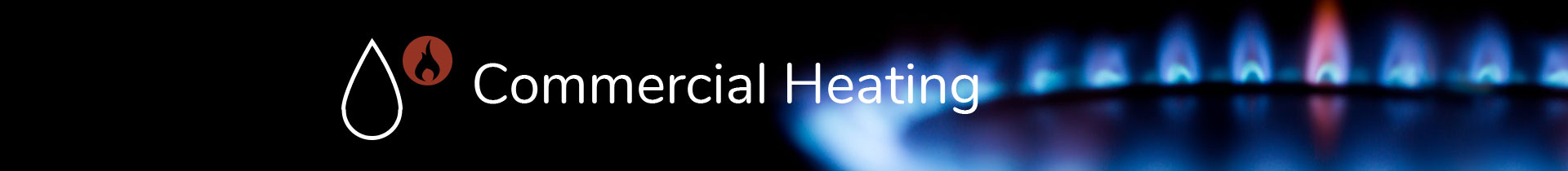 Commercial heating